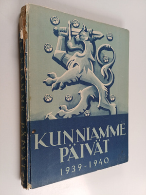 Maan (toim.) Turva : Kunniamme päivät 1939-1940 : Suomen ...