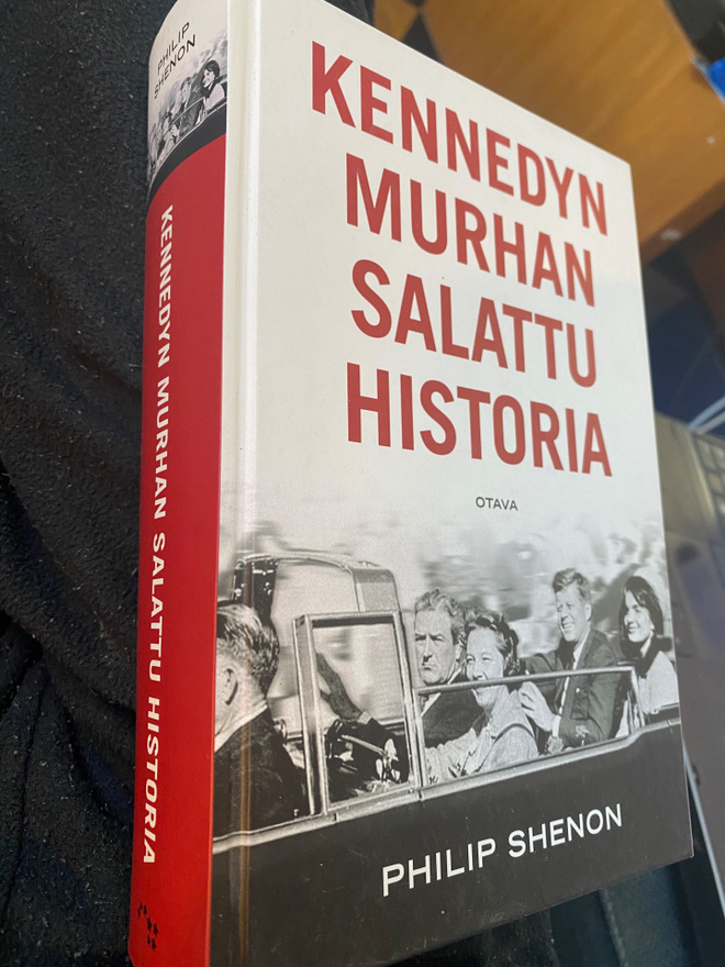 Kennedyn murhan salattu historia - Philip Shenon