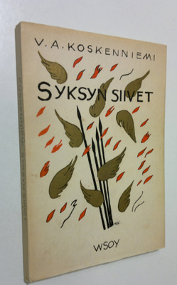 V. A. Koskenniemi : Syksyn siivet : runoja
