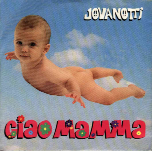 JOVANOTTI   ::   CIAO MAMMA  ::  VINYYLI 7"   1990
