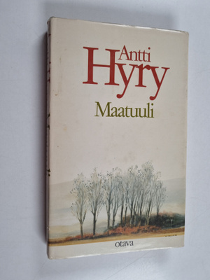 Antti Hyry : Maatuuli
