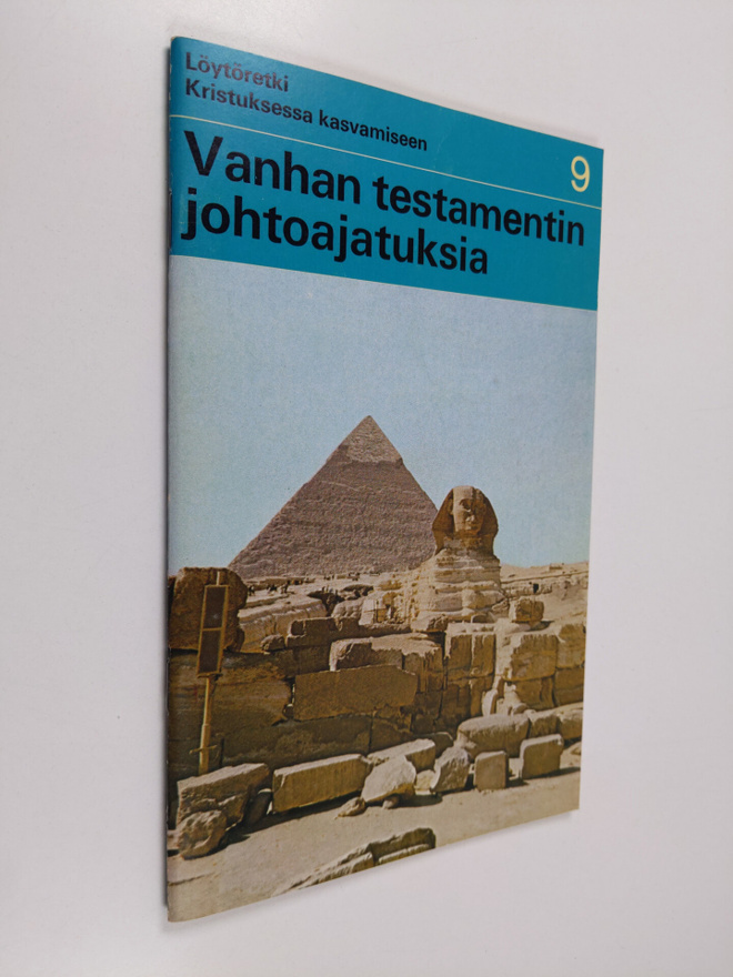 Löytöretki Kristuksessa kasvamiseen 9 : Vanhan testamenti...