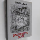 Mart Laar : Unohdettu sota : sissi- ja tiedustelusotaa Vi... - pikkukuva 1