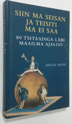 Helge Hesse : Siin ma seisan ja teisiti ma ei saa : 80 ts...