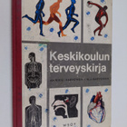 Annikki Karvonen : Keskikoulun terveyskirja - pikkukuva 1