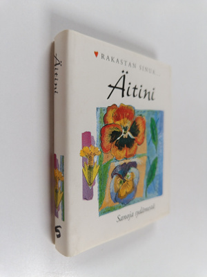 Äitini : rakastan sinua