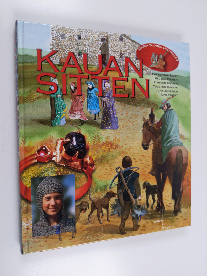 Kauan sitten : matka Suomen historiaan