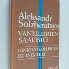 Aleksandr Solzenitsyn : Vankileirien saaristo (Arhipelag ... - pikkukuva 1