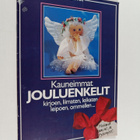Kauneimmat jouluenkelit : kirjoen, liimaten, leikaten, le... - pikkukuva 1
