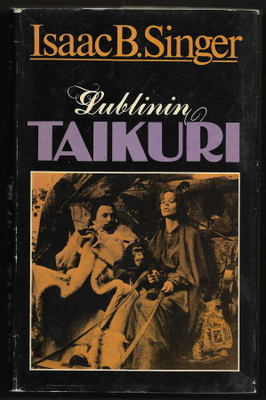 Singer, Isaac Bashevis : Lublinin taikuri