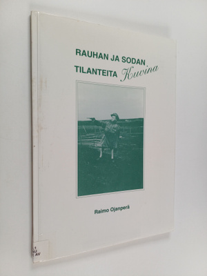 Rauhan ja sodan tilanteita kuvina