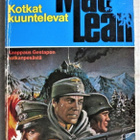 Alistair MacLean : Kotkat kuuntelevat - pikkukuva 1