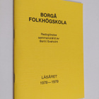 Borgå folkhögskola : Redogörelse sammanställd av Bertil S... - pikkukuva 1