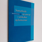 Bernhard Gomard : Samarbejde og ansvar i selskaber og kon... - pikkukuva 1