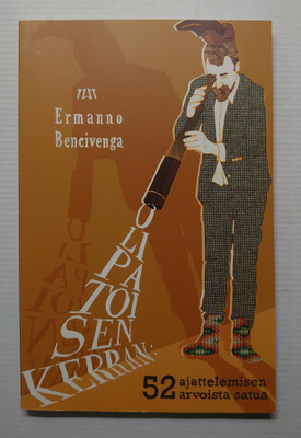 Ermanno Bencivenga - Olipa toisen kerran