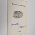 Pentti Saaritsa : Takaisin lentoon : runoja - pikkukuva 1