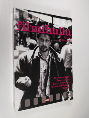 Peter von ym. Bagh : Filmihullu Vuodet 1989-1998