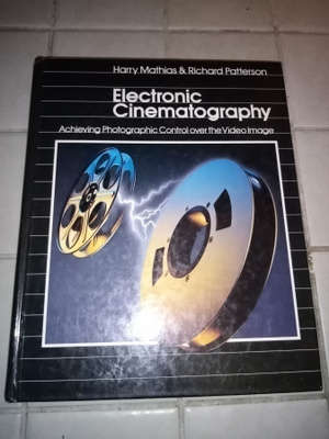 Mathias &. Patterson : Electronic Cinematography