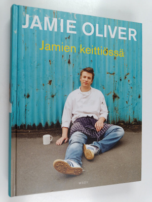 Jamie Oliver : Jamien keittiössä