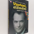 Mäntyniemen herra : Vuoteni, elämäni : päiväkirjat 2013-2018 - pikkukuva 1