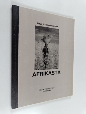Timo Palander ym. : Afrikasta
