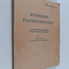 Väinö (toim.) Suojamaa : Eurajoen paimenmuisto : 600-vuot... - pikkukuva 1
