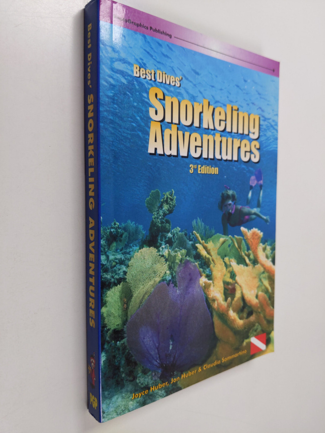 Joyce Huber ym. : Best Dives' Snorkeling Adventures