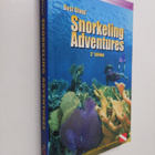 Joyce Huber ym. : Best Dives' Snorkeling Adventures - pikkukuva 1