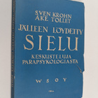 Sven Krohn ym. : Jälleen löydetty sielu : seitsemän kesku... - pikkukuva 1