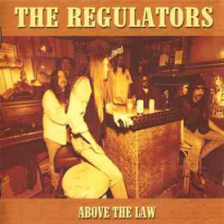 The Regulators - Above The Law (CD)