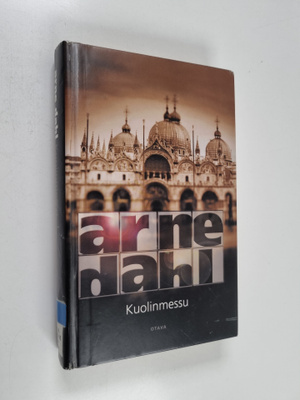 Arne Dahl : Kuolinmessu