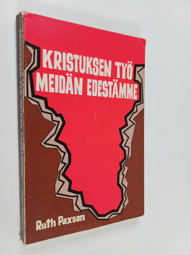 Ruth Paxson : Kristuksen työ meidän edestämme