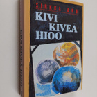 Sirkka Aro : Kivi kiveä hioo - pikkukuva 1