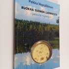 Pekka Vepsäläinen : Ruokaa luonnosta : pakinoilla höystet... - pikkukuva 1