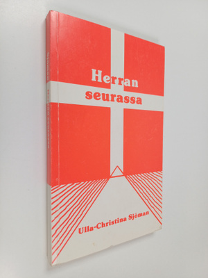 Ulla-Christina Sjöman : Herran seurassa