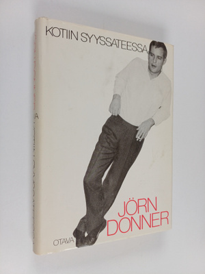 Jörn Donner : Kotiin syyssateessa : julkinen päiväkirja