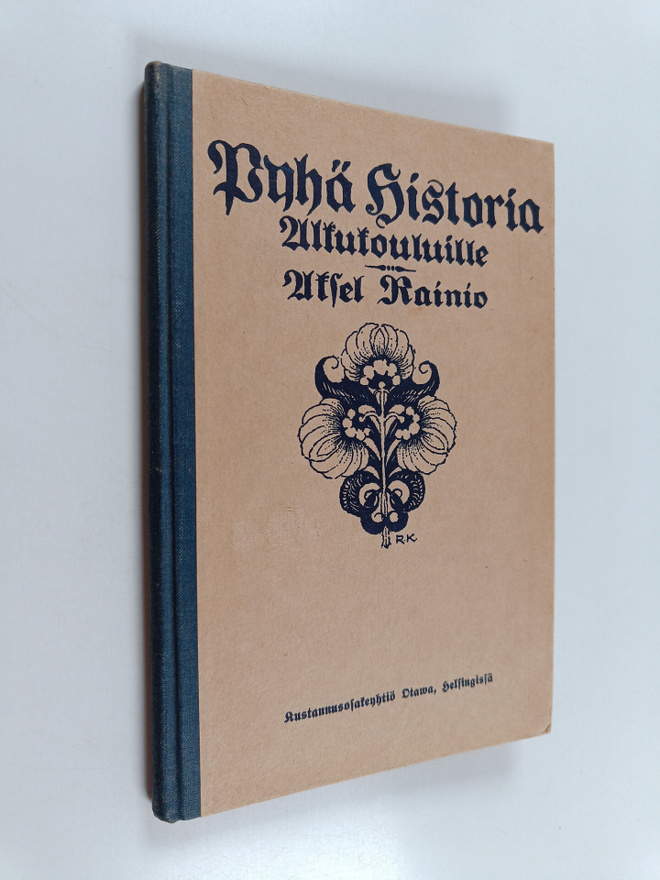 Aksel Rainio : Pyhä historia : alkukouluille