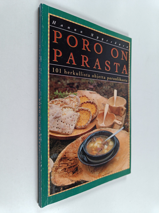 Hannu Nyyssönen : Poro on parasta : 101 herkullista ohjet...