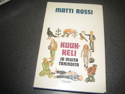 Matti Rossi - Kuukkeli ja muita tarinoita