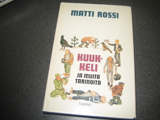 Matti Rossi - Kuukkeli ja muita tarinoita