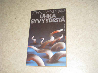 Wyndham, John: Uhka syvyydestä 2.p nid. v. 1986