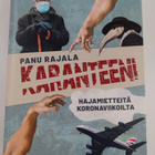 Panu Rajala : Karanteeni : hajamietteitä koronaviikoilta - pikkukuva 1