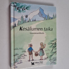 Tim Healey : Kesälumen taika : vuoristoseikkailu - pikkukuva 1