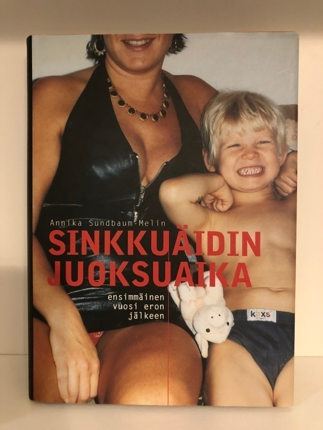 Annika Sundbaum-Melin: Sinkkuäidin juoksuaika