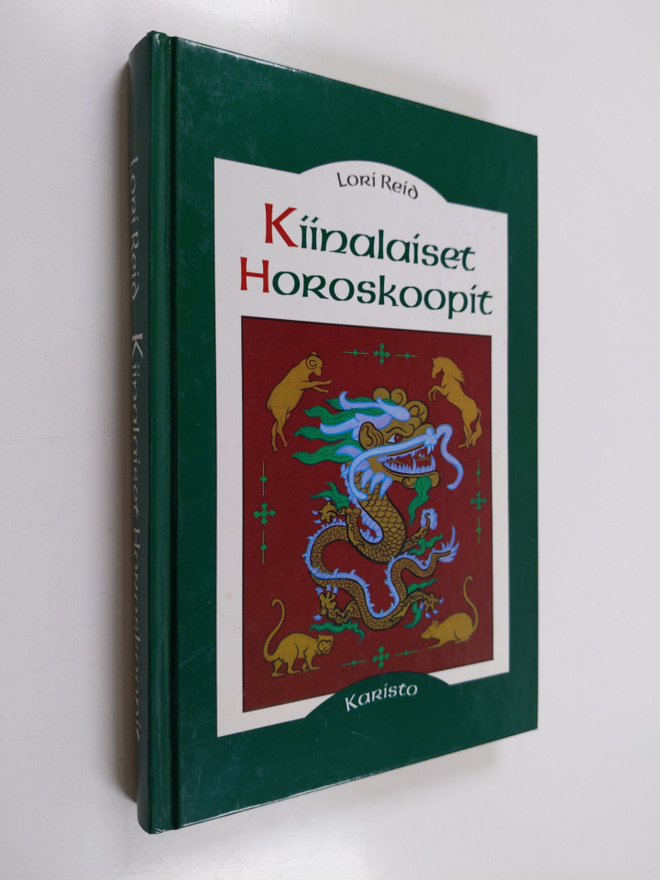Lori Reid : Kiinalaiset horoskoopit : perhe, työ ja vapaa...