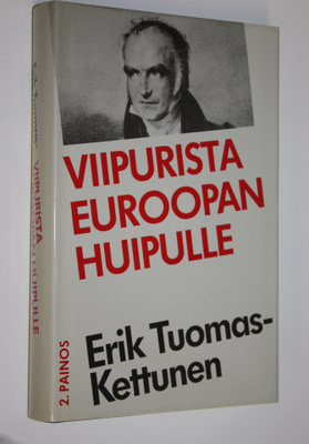 Erik Tuomas-Kettunen : Viipurista Euroopan huipulle