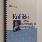 Kirsti Rikala : Koliikki : apua hieronnalla ja ruokavaliolla - pikkukuva 1