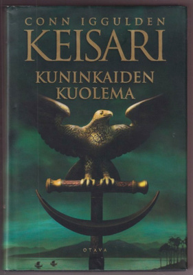 Conn Iggulden: Keisari II - Kuninkaiden kuolema