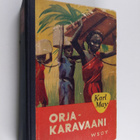 Karl May : Orjakaravaani - pikkukuva 1