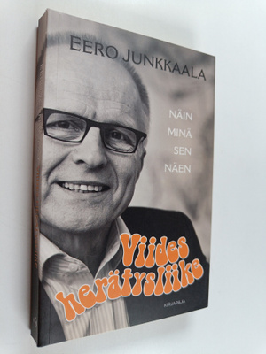 Eero Junkkaala : Viides herätysliike : Näin minä sen näen
